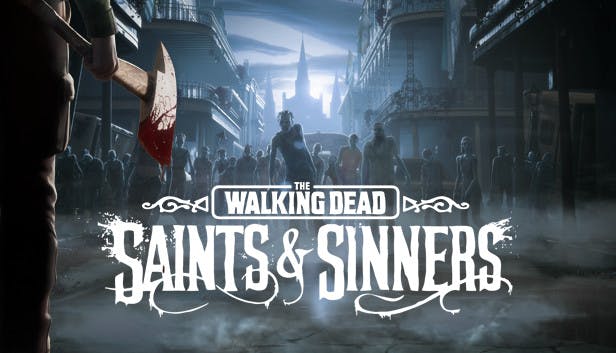 The Walking Dead Saints Sinners