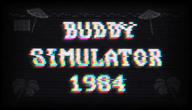 Buddy Simulator 1984 - 夥伴模擬器 1984