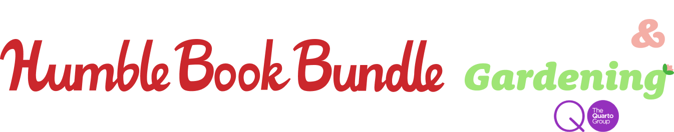 Humble Books Bundle: Grilling & Gardening by Quarto