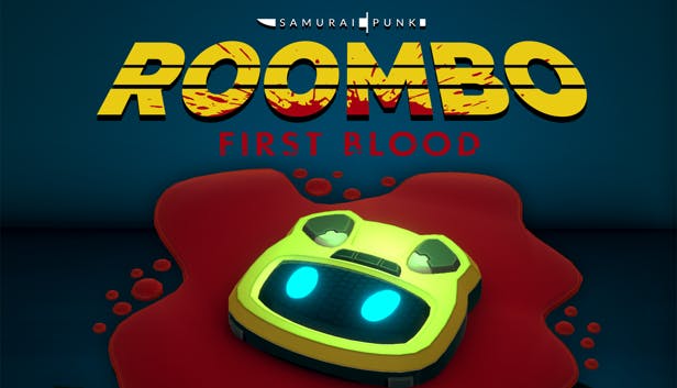 Roombo: First Blood (Justice Sucks)