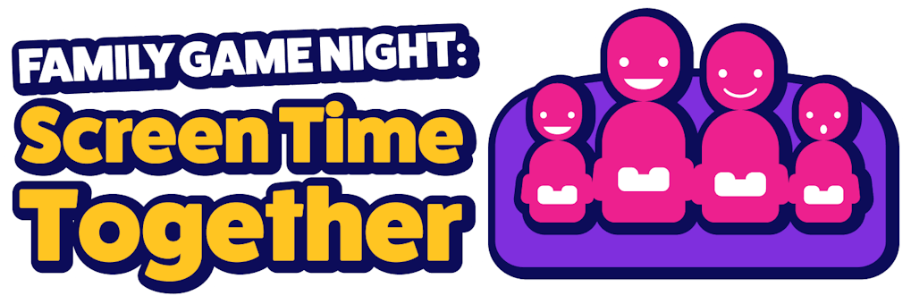 Shared Screen Time: Family Game Night