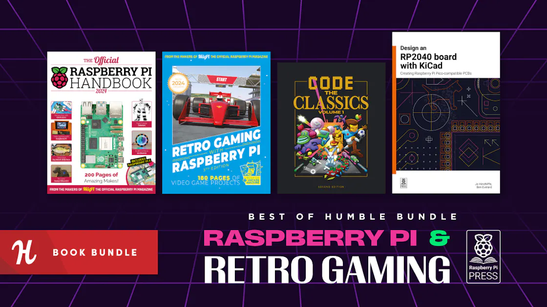 BEST OF HUMBLE BUNDLE: Raspberry Pi and Retro Gaming by Raspberry Pi Press