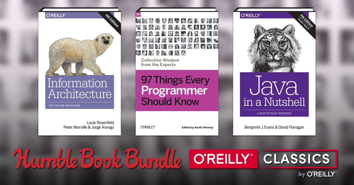 Humble Book Bundle O Reilly Classics By O Reilly Humble Book Bundle O Reilly Classics By O Reilly