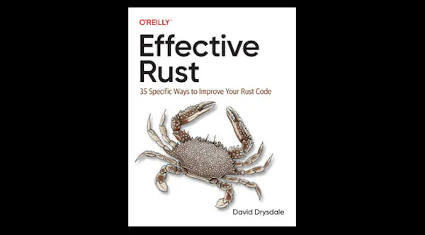 Effective Rust - 高效的 Rust