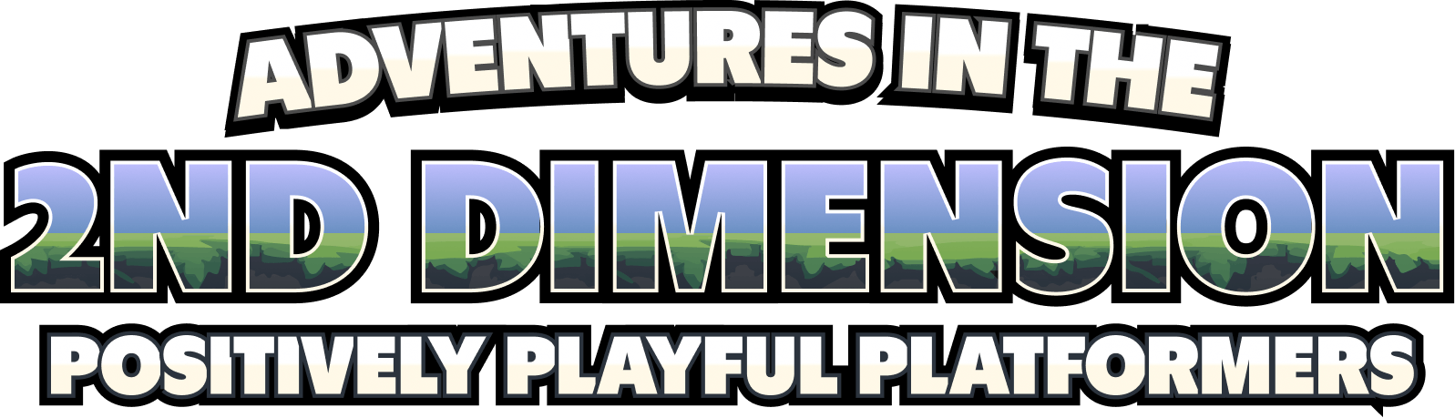 Adventures in the 2nd Dimension: Positively Playful Platformers