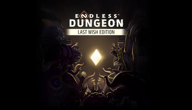 ENDLESS™ Dungeon 'Last Wish Edition'
