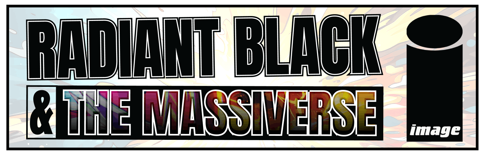 Humble Comics Bundle: Radiant Black & The Massiverse from Image