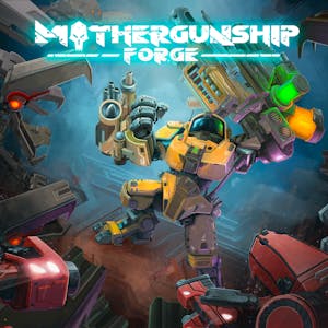 MOTHERGUNSHIP: