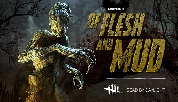 Buy Dead by Daylight - Of Flesh and Mud Chapter from the Humble Store