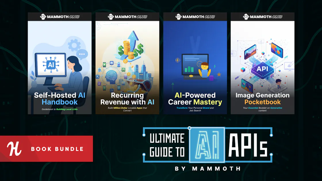 Humble Tech Book Bundle: Ultimate Guide to AI APIs by Mammoth