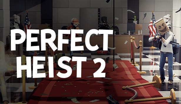 Buy Perfect Heist 2 from the Humble Store