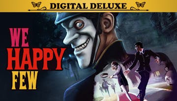We Happy Few Digital Deluxe Edition