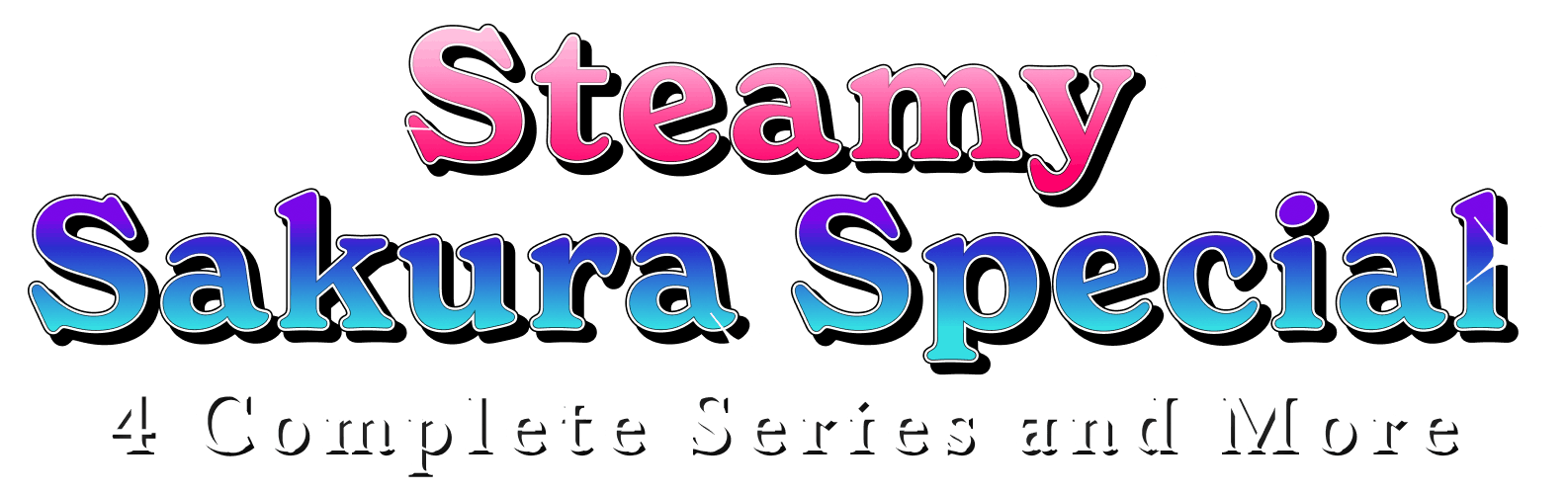 Steamy Sakura Special: 4 Complete Series and More