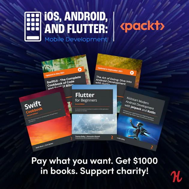 Flutter Mobile Development Book Humble Tech Book Bundle: iOS, Android, and Flutter: Mobile Development ...